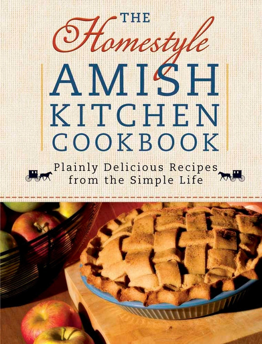 The homestyle Amish kitchen cookbook